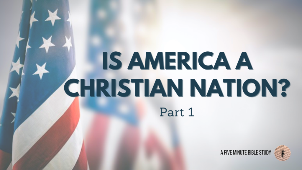 Is-America-A-Christian-Nation-1024x576 Is America A Christian Nation? (Pt. 1)