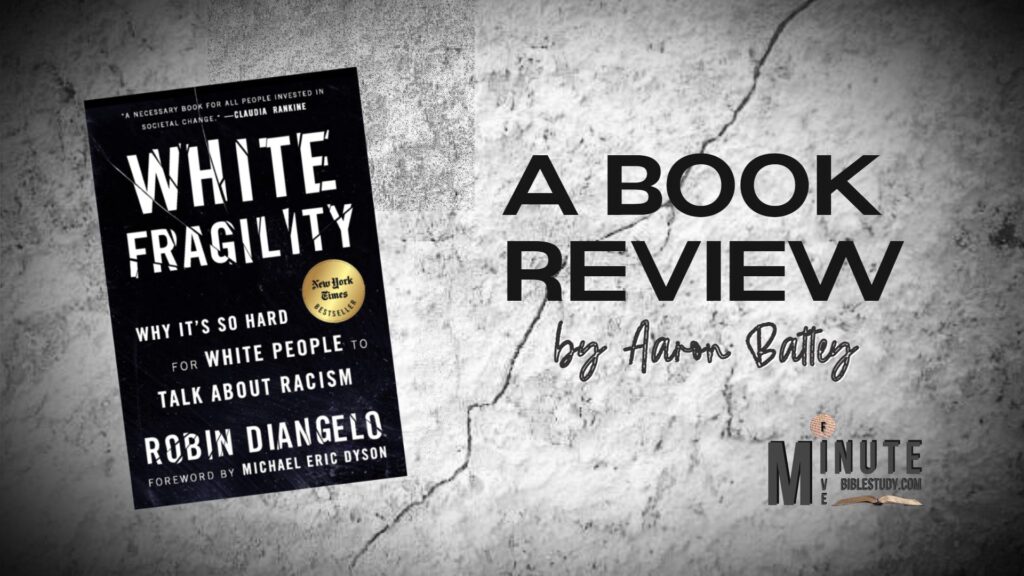 White Fragility: Book Review | Fiveminutebiblestudy.com